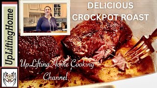 DELICIOUS CROCKPOT ROAST MEAL  UpLiftingHome [upl. by Nadine]