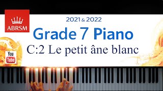 ABRSM 20212022 Grade 7 C2 Le petit âne blanc  J Ibert Piano exam piece Le petit ane blanc [upl. by Ewer53]