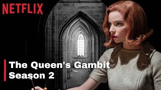 The Queens Gambit Season 2 First Look and Release Date [upl. by Enecnarf698]