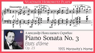 Scriabin Piano Sonata No 3 quotStates of the Soulquot Op 23 Horowitz 1955 [upl. by Gnap764]