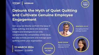 Webinar Series  Debunk the Myth of Quiet Quitting Cultivate Genuine Employee Engagement [upl. by Annaek]