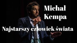 Michał Kempa  Najstarszy człowiek świata [upl. by Hannaj491]