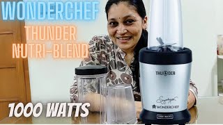 Wonderchef NutriBlend Thunder 1000 watts Unboxing amp A Honest Review [upl. by Francene49]