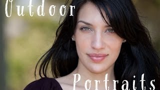 Outdoor Portraits Tutorial How to use natural light and fill flash with digital photography [upl. by Honora]