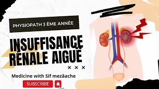 4 Insuffisance rénale aiguë  Physiopath 3ème MED [upl. by Warenne]