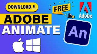 How to Download Adobe Animate For Free On Your PC or MAC [upl. by Ylremik]