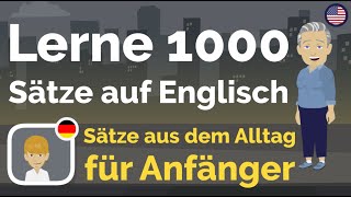 Englisch Vokabeln Lerne 1000 Sätze auf Englisch für Anfänger [upl. by Eemiaj]