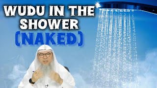 Can I make wudu in the shower Naked or must my awrah be covered Assim wudu assim al hakeem [upl. by Tram]