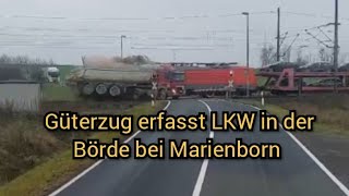 Güterzug erfasst LKW in der Börde bei Marienborn  Augenzeugen Video am 13122024 [upl. by Yddor11]