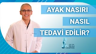 Ayak Nasırı Nasıl Tedavi Edilir [upl. by Leesa]