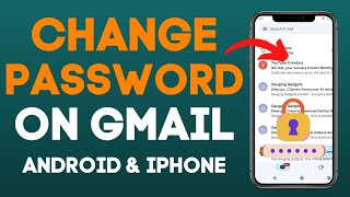 How to Change Gmail Password  iPhone amp Android Phone [upl. by Noelopan]