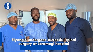 Nyongo undergoes successful spinal surgery at Jaramogi hospital [upl. by Oigaib]