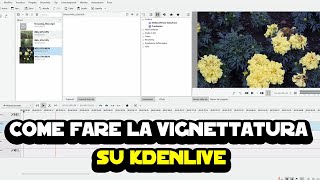 Come fare la vignettatura su Kdenlive [upl. by Godspeed]