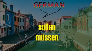 Sollen und Müssen  German Lessons with examples  Say it in German [upl. by Norraj]