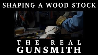 Shaping a Wood Stock by Hand – The Real Gunsmith [upl. by Otxilac835]