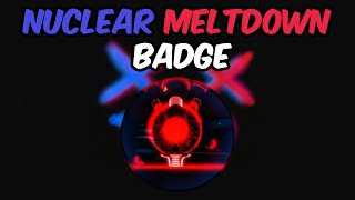 HOW TO GET THE quotNUCLEAR MELTDOWNquot BADGE IN PINEWOOD COMPUTER CORE [upl. by Missy]