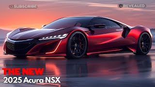 Unveiling The New 2025 Acura NSX the epitome of power and luxury [upl. by Aleta]