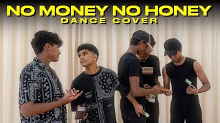 NO MONEY NO HONEY Dance Cover  THE LOYALS I RIIIDN I 4K [upl. by Curkell]