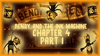 A THEME PARK  Bendy and the Ink Machine Chapter 4 Part 1 [upl. by Lirbaj]