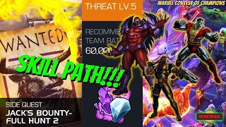 How To Beat The MCOC Side Quest Jacks Bounty Full Hunt 2 Skill Path Threat Level 5 [upl. by Curley]