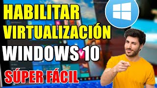 Como HABILITAR la VIRTUALIZACIÓN en Windows 10📌 2023💥Método Garantizado👌 [upl. by Maureen538]