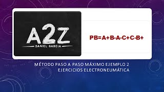 Método paso a paso máximo Electroneumática Ejercicio 2 [upl. by Alana610]