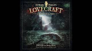 Lovecraft  Chroniken des Grauens Akte 01 quotDagonquot Komplettes Hörspiel [upl. by Felizio413]