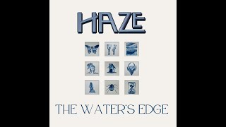 Haze The Waters Edge Review [upl. by Novrej]