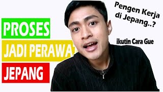 cara kerja ke JEPANG perawat jepang [upl. by Ssilb216]