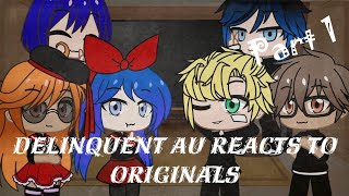 Delinquent AU Reacts to OriginalsMLBOriginal Part 1 [upl. by Middendorf341]