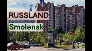 SCHÖNES RUSSLAND EIN STÜCK DES ALLTAGS SMOLENSK EINE STADT DIE MIR SEHR WICHTIG IST 19072024 [upl. by Spieler]