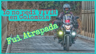 Atrapada por Colombia  viajeros en moto [upl. by Ayekat51]