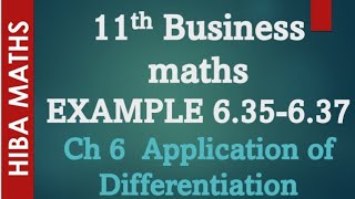 11th Business maths chapter 6 example 635637 applications of differentiation hiba maths [upl. by Waal]