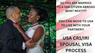 FILLING USA SPOUSAL VISA CR1IR1 VISA THE WHOLE PROCESS FROM START TO FINISH DOCUMENTS YOU NEED [upl. by Levania786]