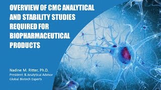 WEBINAR Overview of CMC Analytical and Stability Studies Required for Biopharmaceutical Products [upl. by Ynneb593]