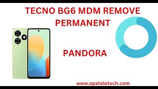 TECNO BG6 SPARK GO 2024 MDM REMOVE PERMANENT [upl. by Aneerb]