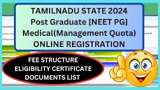 TAMILNADU PG MEDICAL COURSES MANAGEMENT QUOTA REGISTRATION FEE STRUCTURE ELIGIBILITY CERTIFICATE [upl. by Sillaw736]