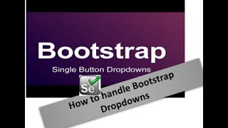 How to handle Bootstrap DropDown in Selenium  Session  19 [upl. by Tessler]