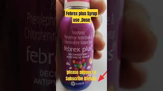 Febrex plus Syrup medicinereviewandtips viralvideo skincare ytstudioyoutube antibiotics viral [upl. by Helfand988]