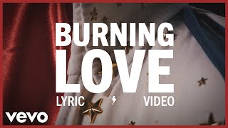 Elvis Presley  Burning Love Official Lyric Video [upl. by Trebleda]