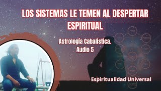 LA SOCIEDAD Y EL SISTEMA TEME A NUESTRO DESPERTAR ESPIRITUAL Clase1Audio5 [upl. by Ollopa241]