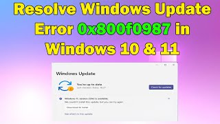 How to Fix Windows Update Error 0x800f0987 in Windows 1011 [upl. by Auqenahs]