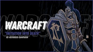 ReReforged The SoL  Chapter 9 Initiation into Death  Custom Campaign  Warcraft 3 [upl. by Ylyl]