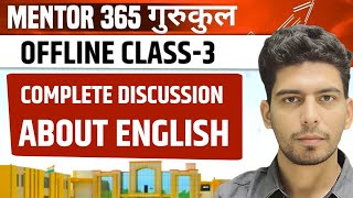 Offline Mentorship Class 3  Mentor 365 Gurukul Rewari Campus  Detailed Discussion About English [upl. by Nate]