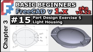 Modeling Part Design Using Primitives  Basic Beginners FreeCAD v10  022 Lesson 15  Exercise 5 [upl. by Goodyear]