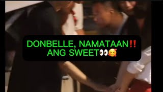 DONBELLE NAMATAAN‼️ANG SWEET👀🥰 [upl. by Briscoe]