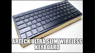 ARTECK Ultra Slim Wireless Keyboard  Great inexpensive keyboard Unboxing amp Review [upl. by Valli967]