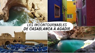 60 LES INCONTOURNABLES DE CASABLANCA À AGADIR  VOYAGE AU MAROC [upl. by Niltak108]