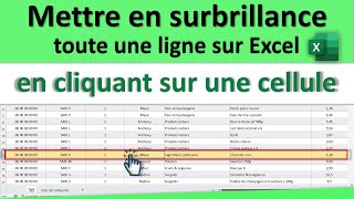 Mettre en surbrillance toute une ligne sur Excel en cliquant sur une cellule [upl. by Nappy262]