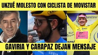 Eusebio UNZUÉ MUY MOLESTO CON CICLISTA DE MOVISTAR  Richard CARAPAZ y F GAVIRIA DEJAN MENSAJE [upl. by Landry]